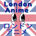 London Anime
