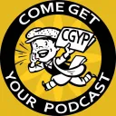 Come Get Your Podcast