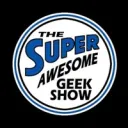 Super Awesome Geek Show YouTube & Podcast