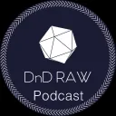 DnD RAW Podcast & Friends