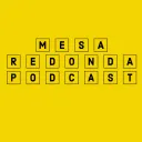 Mesa Redonda Podcast