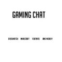 Gaming Chat