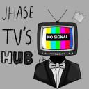 JhaseTV's Hub