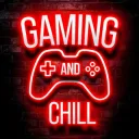 🎮GAMING & CHILL🎮