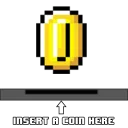 Insert a Coin Here