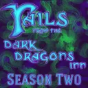 TailsFromTheDarkDragonsInnPodcast
