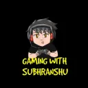 Gaming With Subhranshu