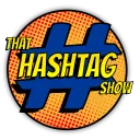 That Hashtag Show