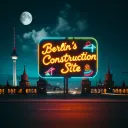 Berlins Baustelle
