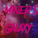 Miner's  Galaxy