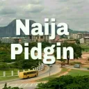 NaijaPidgin