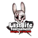 Last life Tournament