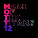 Mash Of The Titans - The final chapter
