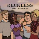 Reckless: The Outsiders