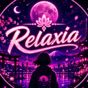 ~ Relaxia ~
