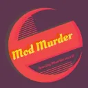 r/ModMurder