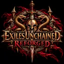 Exiles Unchained:  Reforged