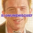 r/onlinemischief