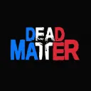 Dead Matter Francophone