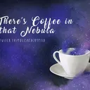 The Coffee Nebula
