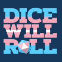 Dice Will Roll