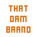ThatDAMBrand