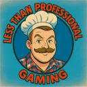 Less Than Professional Gaming