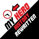 (Dead) My Hero Academia: History Rewritten