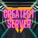 Greatest Server!