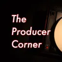 The Producer Corner