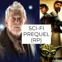 SCI-FI PREQUEL (RP)