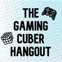 The Gaming Cuber Hangout