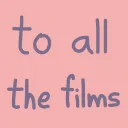 To All The Films Discord Server Icon