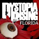 Dystopia Rising Florida