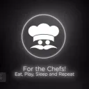 For The Chefs!