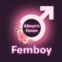 🌸Ailwyns Femboy Haven🌸