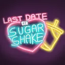 LAST DATE AT SUGAR SHAKE