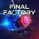Final Factory