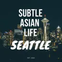 Subtle Asian Life: Seattle Area