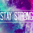 Stay Strong, My Darlings! <3