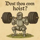 Dost Thou Even Hoist?