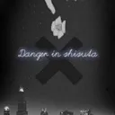 Danger in shisuta (MHA rp)
