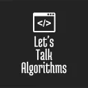 Let's Talk Algorithms