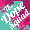 The Dope Squad