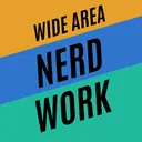 Wide Area Nerdwork