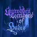 Untrodden Corridors of Hades