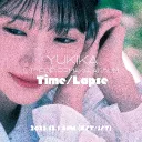 TIME/LAPSE Out Now! / YUKIKA / 유키카