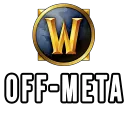 Off-Meta WoW