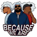 Because We Are