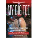 Tom Campbell's My Big TOE Discussion Group